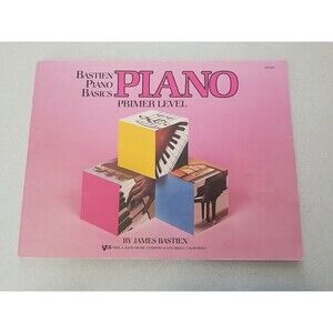Bastien Piano Basics Piano Primer Level by James Bastien 1985 Lesson Book Begin